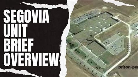 Segovia Unit: Brief Overview Visiting Hours, Inmate Phones, And Location