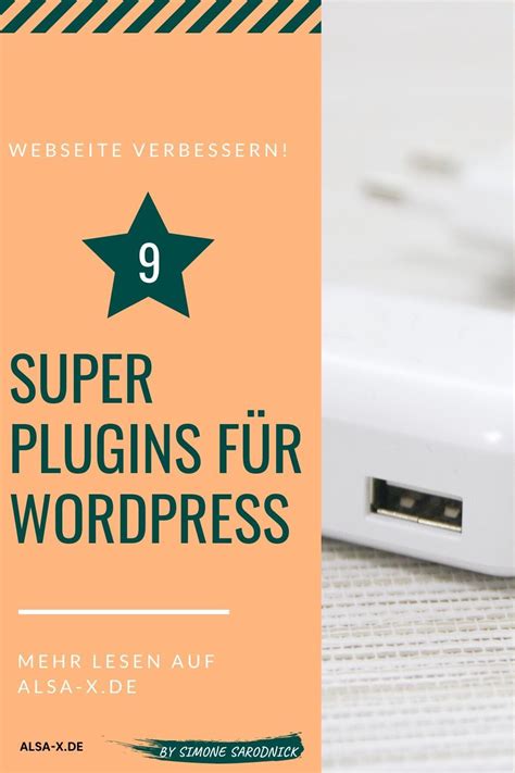 9 Plugins für Deine Wordpress Webseite