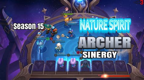 Best Meta Season 15 Nature Spirit Archer Sinergy Nature Spirit