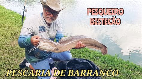 Pescaria Muitos Peixes Pesqueiro Bistec O Pescaria De Barranco