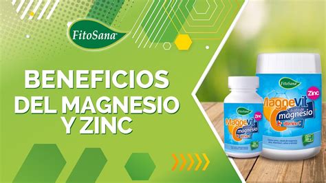 Beneficios Del Magnesio Y Zinc YouTube