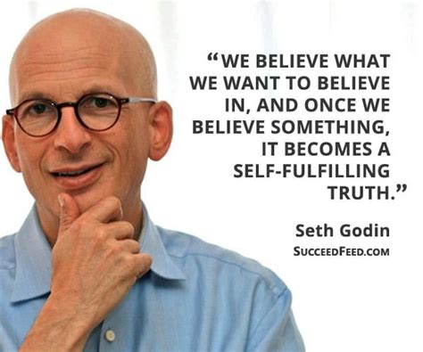 77 Amazing Seth Godin Quotes | Succeed Feed