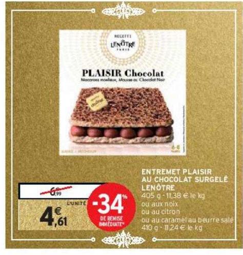 Promo Entremet Plaisir Au Chocolat Surgel Len Tre Chez Intermarch