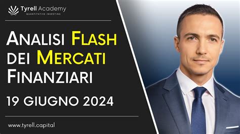 Analisi Flash Dei Mercati Finanziari Giugno Youtube