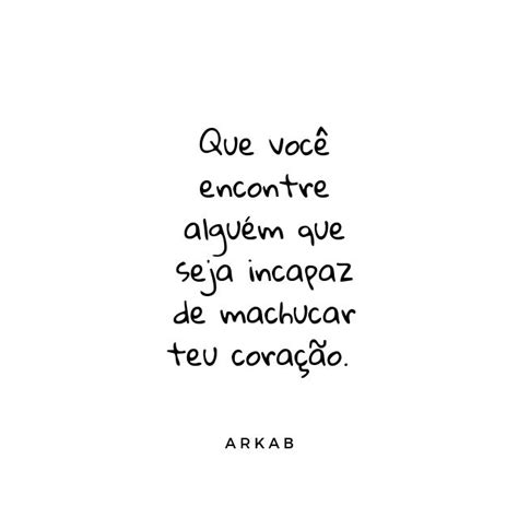 Arkab Poesia Cita Es Profundas Textos E Frases Frases Sentimentais