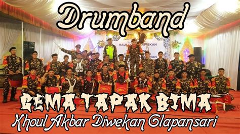 Drumband Gema Tapak Bima Khoul Akbar Diwekan Glapansari Youtube