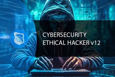 Certified Ethical Hacker CEH V12 Your Pathway To CEH Training For