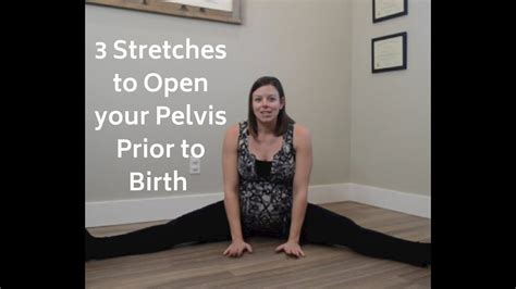 3 Stretches To Open Your Pelvis Prior To BIrth YouTube