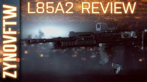 Battlefield 4 L85a2 Weapon Review How To Unlock And Best Loadout Bf4