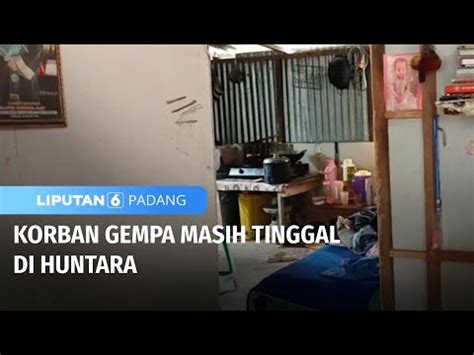 Korban Gempa Masih Tinggal Di Huntara Liputan Padang Youtube