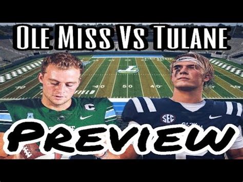 Ole Miss Vs Tulane Week 2 College Football Preview YouTube