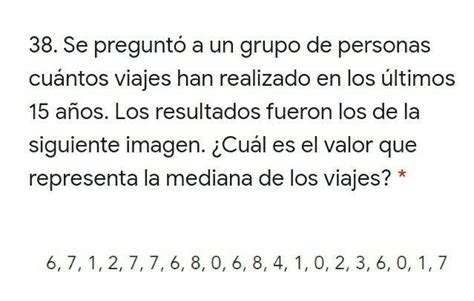 Se Pregunt A Un Grupo De Personas Cu Ntos Viajes Han Realizado En