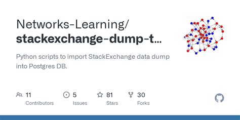 Github Networks Learning Stackexchange Dump To Postgres Python