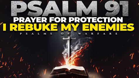 Psalms 91 Prayer Of Protection Most Powerful Prayer Of Protection In