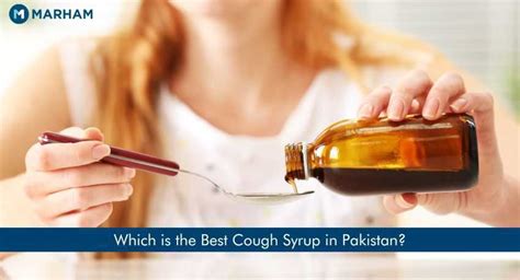 9 Best Cough Syrup In Pakistan For Adults To Date Marham