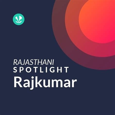 Rajkumar Spotlight Latest Rajasthani Songs Online Jiosaavn