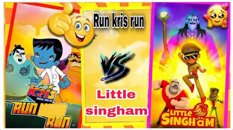 Run Kris Run Vs Little Singham New Gameplay Youtube