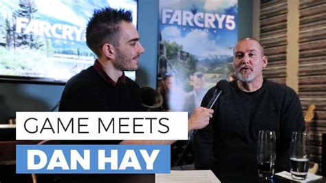 Game Meets Dan Hay Far Cry 5 Youtube