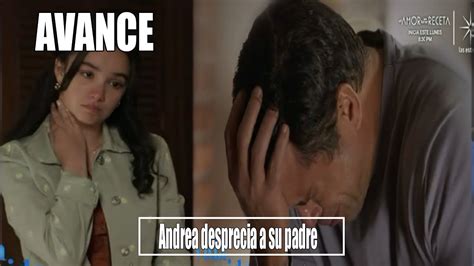 TU VIDA ES MI VIDA AVANCE CAPITULO 25 ANDREA DESPRECIA A SU PADRE