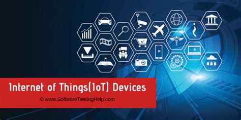 18 Most Popular IoT Devices in 2024 (Only Noteworthy IoT Products)