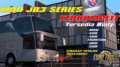 EDITAN JB3 TERBAIK EP3 EDIT JB3 NMODDER REVIEW MOD BUS ETS2