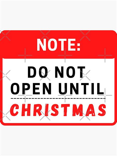 Note Do Not Open Until Christmas Sticker By Sangeethaa M Redbubble