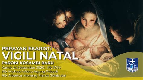 Live Stream Perayaan Ekaristi Vigili Natal Misa Pertama Kamis