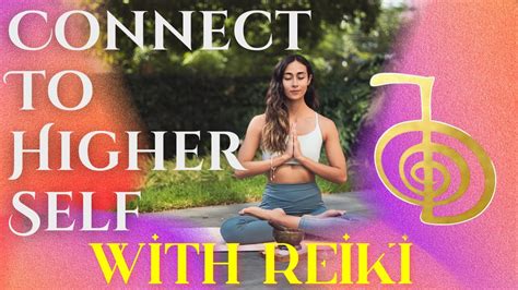 Hour Reiki Meditation Transformational Connections With Higher Self