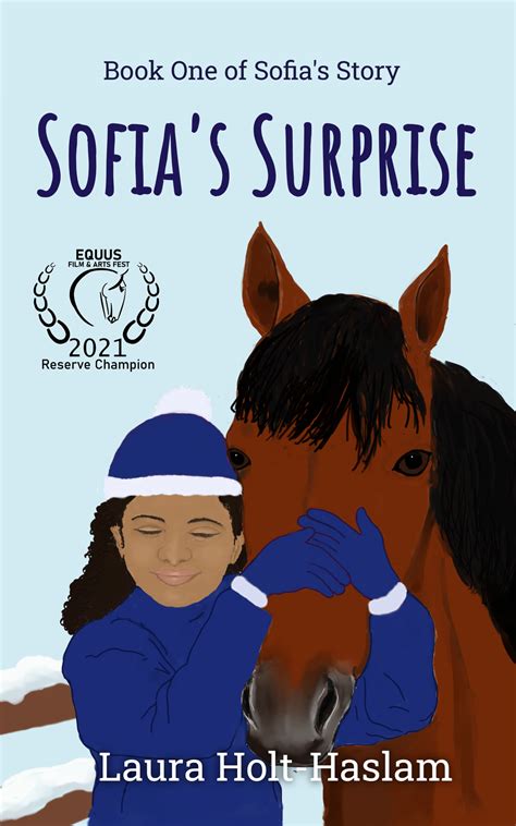 Sofia's Surprise - Laura Holt-Haslam, author