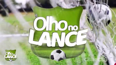 Programa Olho No Lance Youtube