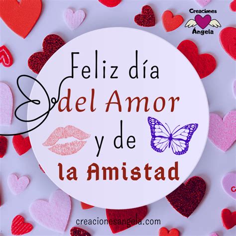 Feliz Día Del Amor Y La Amistad