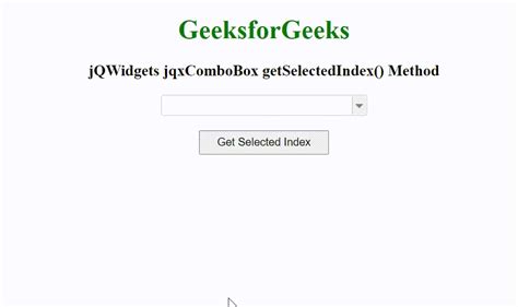 Jqwidgets Jqxcombobox Getselectedindex用法及代码示例 纯净天空