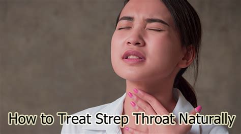 How To Treat Strep Throat Naturally