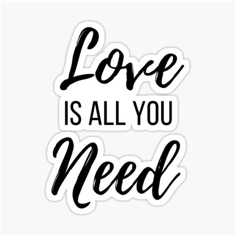 Love Is All You Need Aesthetic Lettering Sticker For Sale By