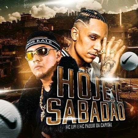 HOJE É SABADÃO DJ GM MC Paulin da Capital MP3 Download Play