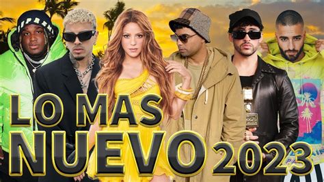 POP LATINO 2023 LO MAS NUEVO 2023 SECH SHAKIRA BAD BUNNY KAROL G