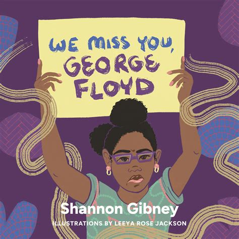 'We Miss You, George Floyd' is a picture book by a Minneapolis writer
