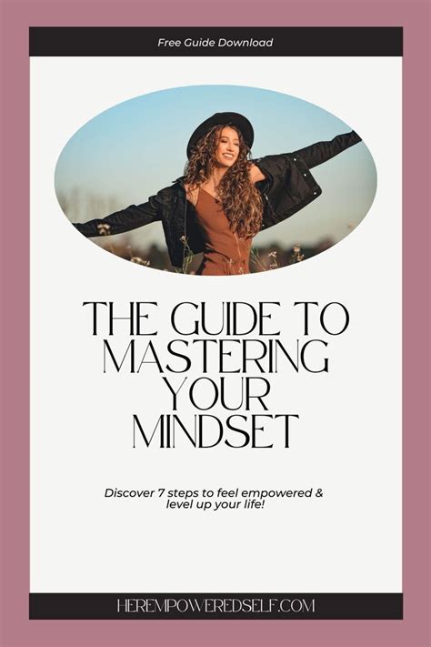 Free The Guide To Mastering Your Mindset Mindset Feelings Life