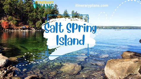 Salt Spring Island Travel Guide: Perfect Itinerary 2024