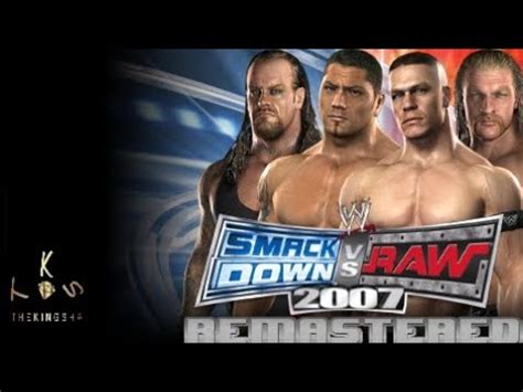 Smackdown Vs Raw 2007 The Remastered Mod PPSSPP CAW Update YouTube