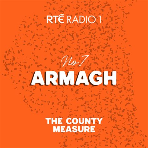 Armagh The County Measure RtÉ Radio 1