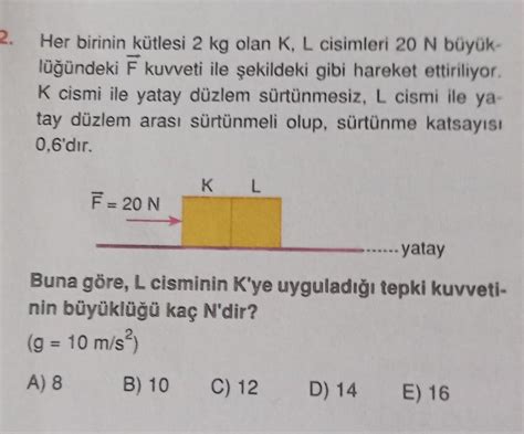 Her Birinin K Tlesi Kg Olan K L Cisimleri N B Y K L Ndeki F