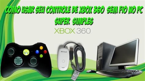 Como Usar Seu Controle De Xbox 360 No PC Adaptador Receptor