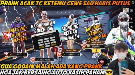 Acak Acak Tc Ketemu Cewe Sad Habis Putus Auto Gua Godain Malah Ada Kang