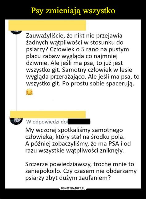 Psy Zmieniaj Wszystko Demotywatory Pl