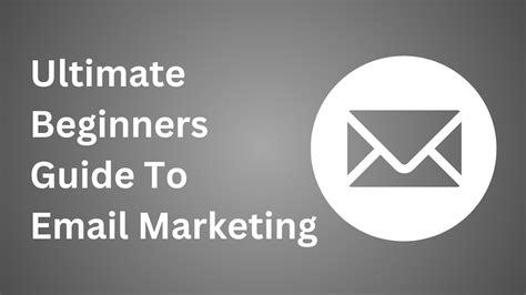 Ultimate Beginners Guide To Email Marketing In 2024