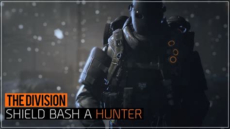 Shield Bash A Hunter Challenge The Division Survival Youtube