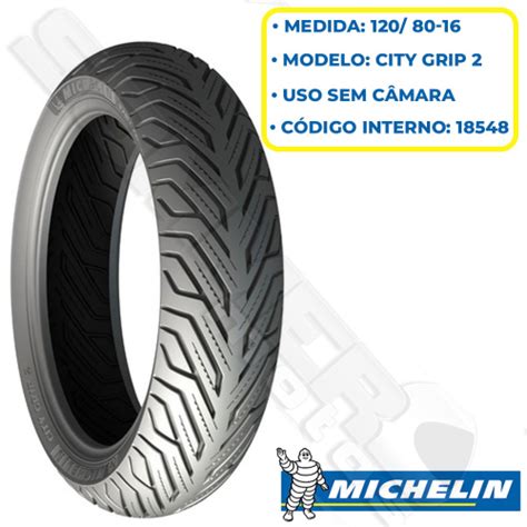 Pneu Traseiro 120 80 16 Sh 150 Cityclass 200 City Grip 2 Michelin No