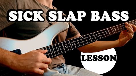 Slap Bass Lesson Learn 2 Amazing Slap Bass Riffs Youtube