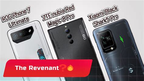 The Revenant Asus Rog Phone Ultimate Vs Zte Nubia Red Magic Pro